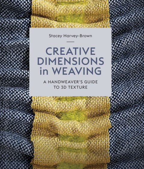 Creative Dimensions in Weaving - Now Published!! - The Loom Room France